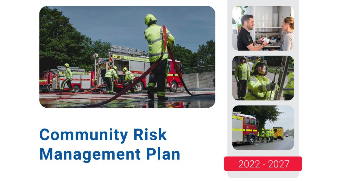The cover image of our CRMP document - features four photos of fire service activity and text in blue which reads 'Community Risk Management Plan'